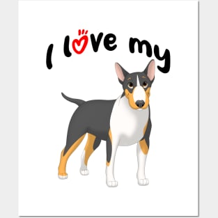 I Love My Black, Tan & White Bull Terrier Dog Posters and Art